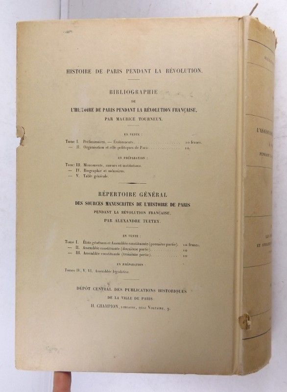 L'assistance publique à Paris pendant la Révolution. Documents inédits recueillis et publiés par Alexandre Tuetey. (4 volumes)