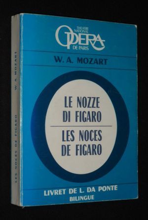 Le Nozze di Figaro - Les Noces de Figaro (bilingue)