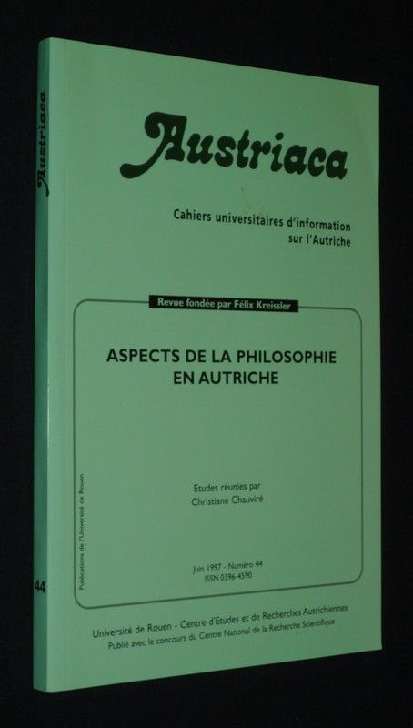 Austriaca (n°44, juin 1997) : Aspects de la philosophie en Autriche