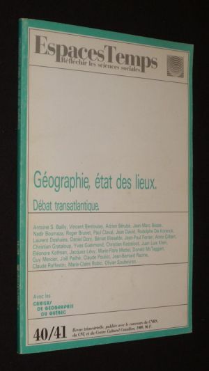 Espaces Temps (n°40-41) : Géographie, état des lieux : débat transatlantique