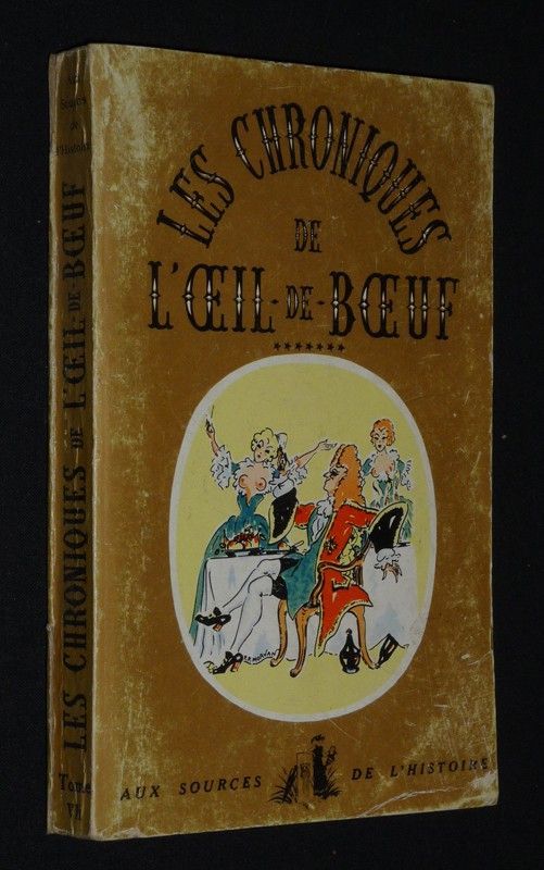 Les Chroniques de l'Oeil-de-boeuf, Tome VII, Louis XV