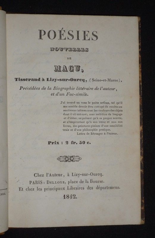 Poésies nouvelles de Magu, tisserand à Lizy-sur-Ourcq, précédées de la Biographie littéraire de l'auteur, et d'un fac-similé