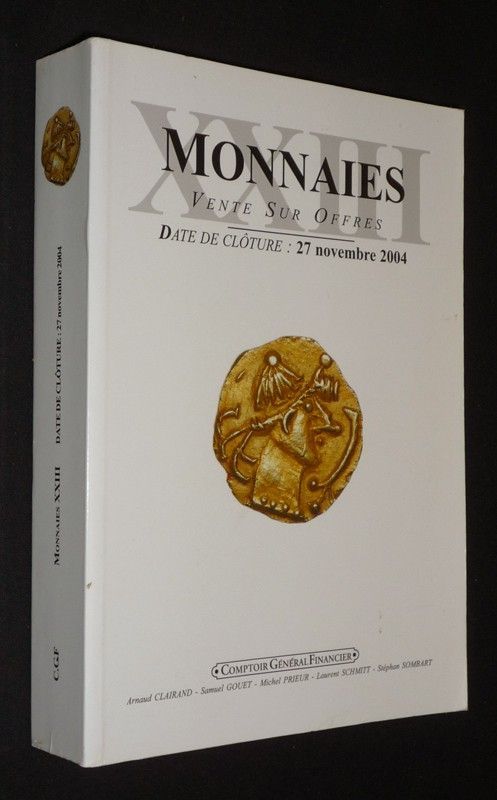 Monnaies XXIII - Comptoir Général Financier - Date de clôture : 27 novembre 2004