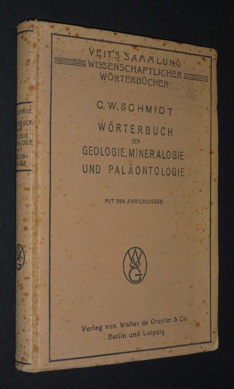Wörterbuch der geologie, mineralogie und paläontologie