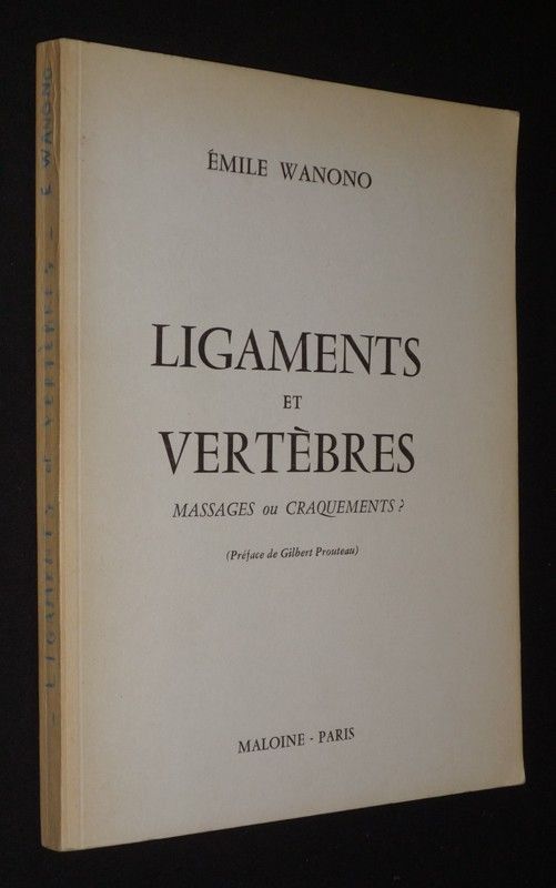 Ligaments et vertèbres : massages ou craquements ?