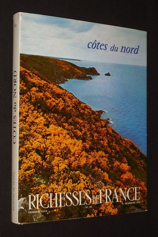 Côtes du Nord (Richesses de France, n°101, 3e trimestre 1974)
