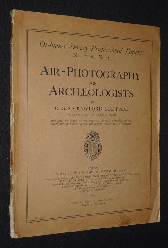 Air Photography for Archaelogists (Ordnance Survey Professional Papers - New Series, No. 12)