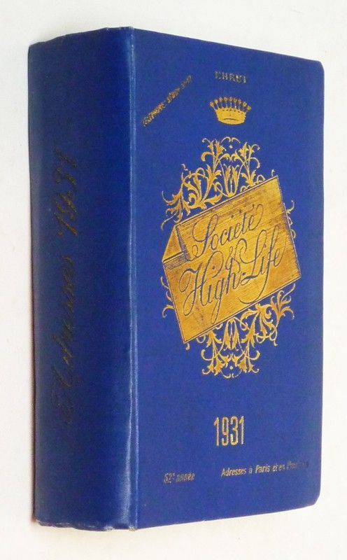 La Société et le High-Life, 1931. Adresses à Paris et en province