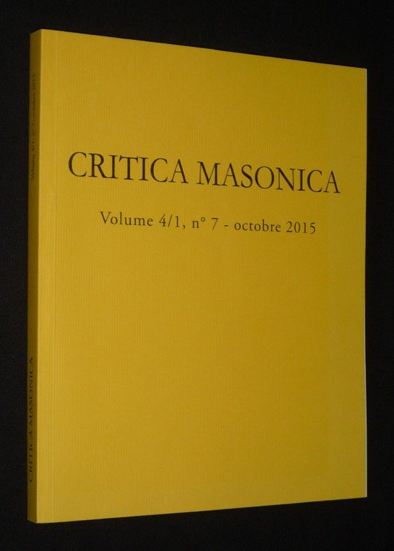 Critica Masonica, Volume 4/1, n°7 - octobre 2015