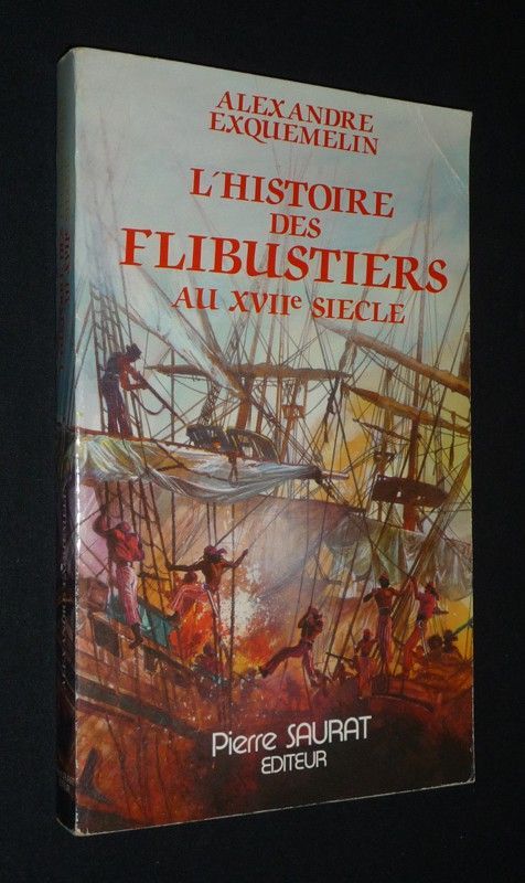 L'Histoire des flibustiers au XVIIe siècle