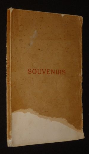 Souvenirs des incidents particuliers qui me sont survenus dans le cours de mon existence de 1811 à 1892