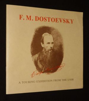 F. M. Dostoevsky. A Touring Exhibition from the USSR