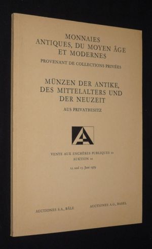 Monnaies antiques, du Moyen Age et modernes provenant de collections privées : Vente aux enchères publiques 10, 12 et 13 juin 1979 / Münzen der Antike, des Mittelalters und der Neuzeit aus Privatbesitz : Auktion 10, 12. und 13. Juni 1979