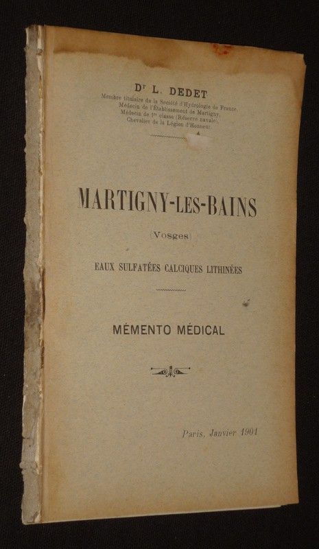 Martigny-les-Bains (Vosges). Eaux sulfatées calciques lithinées. Mémento médical