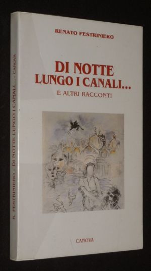 Di notte lungo i canali... e altri racconti