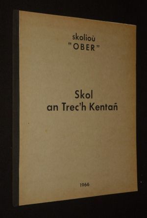 Skoliou "Ober" - Skol an Trec'h Kentan