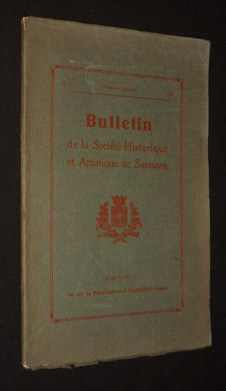 Bulletin de la Société Historique et Artistique de Suresnes (1e année, n°1, 1929)