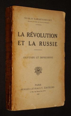 La Révolution et la Russie : souvenirs et impressions