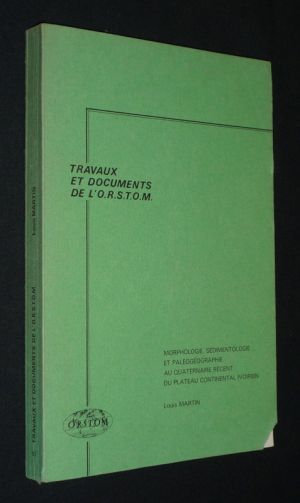 Morphologie, sédimentologie et paléographie au quaternaire récent du plateau continental ivoirien