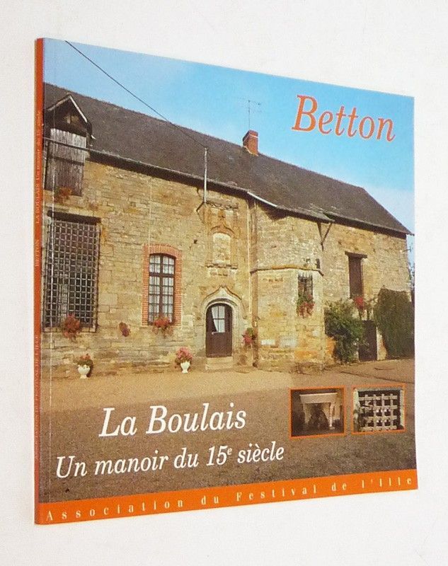Betton. La Boulais, un manoir du 15e siècle
