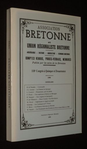 Association bretonne et Union Régionaliste Bretonne : Bulletin du 118e Congrès à Quimper et Douarnenez, 1990