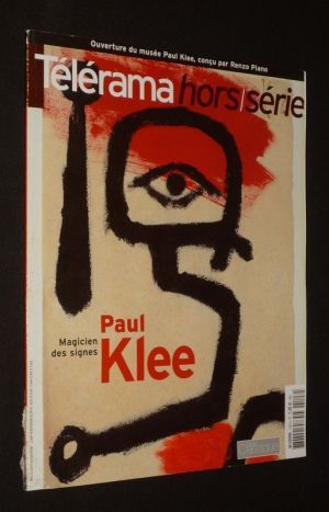 Télérama (hors série, juin 2005) : Paul Klee, magicien des signes