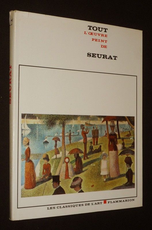 Tout l'oeuvre peint de Seurat