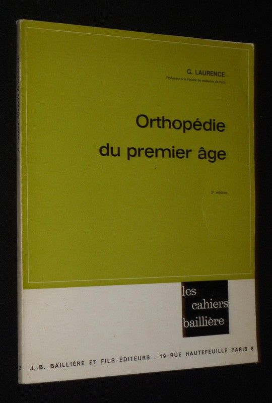 Orthopédie du premier âge