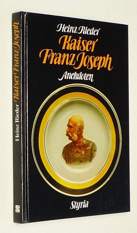 Kaiser Franz Joseph : Anekdoten