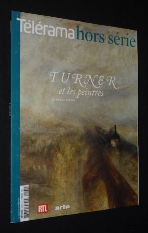 Télérama (hors série, janvier 2008) : Turner et les peintres au Grand Palais