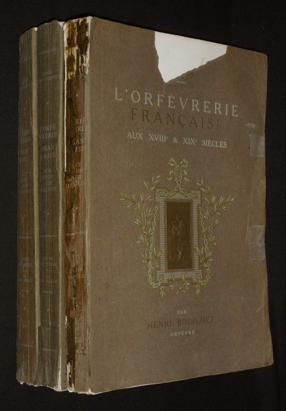 L'Orfèvrerie française aux XVIIIe et XIXe siècles (3 volumes)
