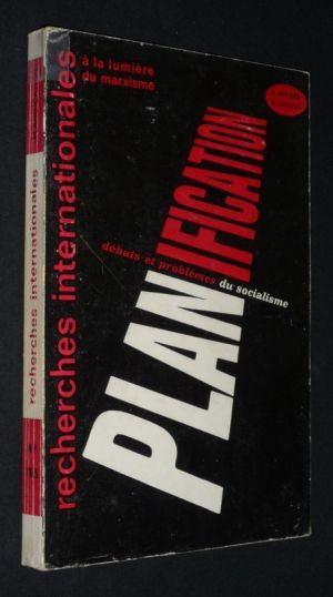 Recherches internationales à la lumière du marxisme (n°47, mai-juin 1965) : Planification : débats et problèmes du socialisme
