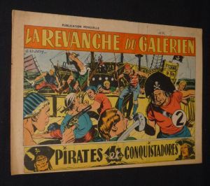 Pirates et conquistadors (n°2) : La Revanche du galérien