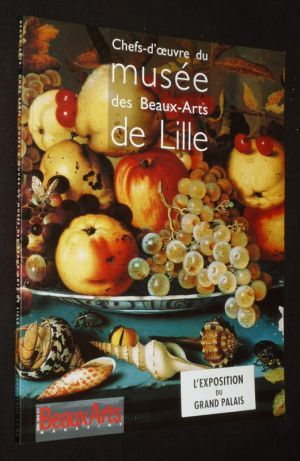 Beaux Arts magazine (hors série n°112) : Chefs-d'oeuvre du Musée des Beaux-Arts de Lille