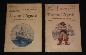 Thomas l'Agnelet, gentilhomme de fortune (2 volumes)