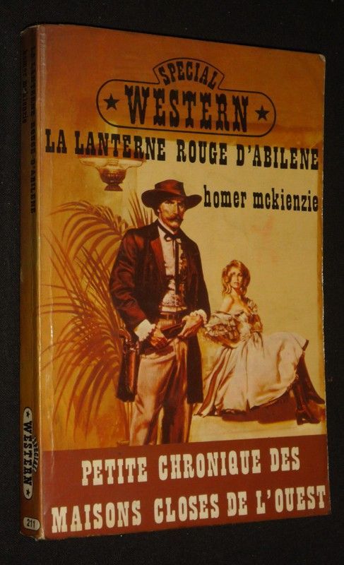 La Lanterne rouge d'Abilene. Petite chronique des maisons closes de l'ouest