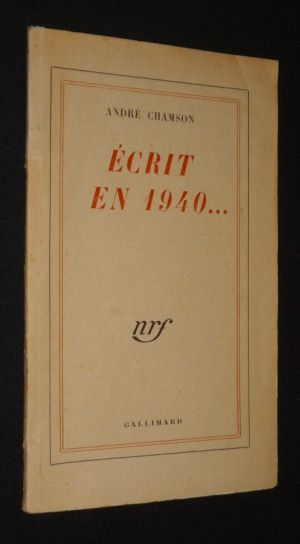 Ecrit en 1940...