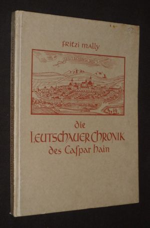 Die Leutschauer Chronik des Caspar Hain