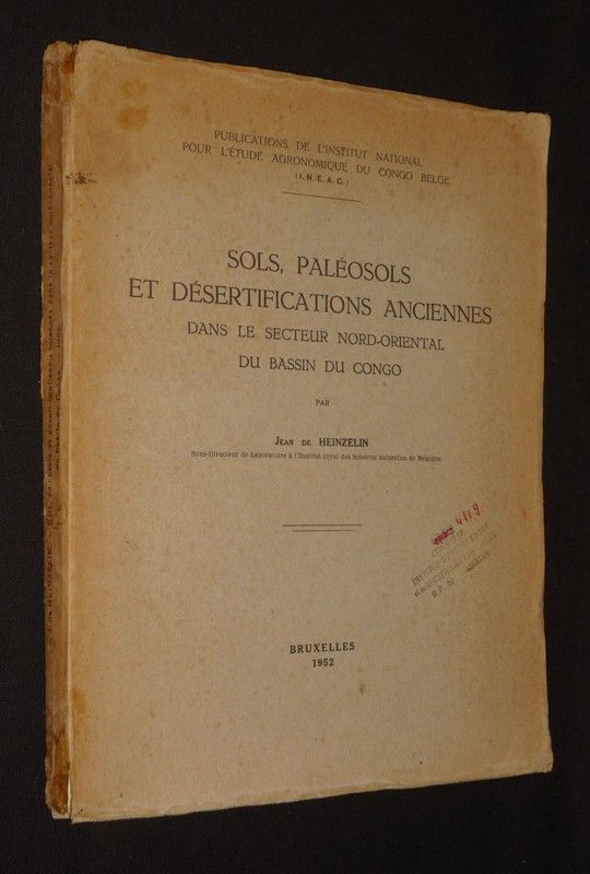 Sols, paléosols et désertifications anciennes dans le secteur nord-oriental du bassin du Congo