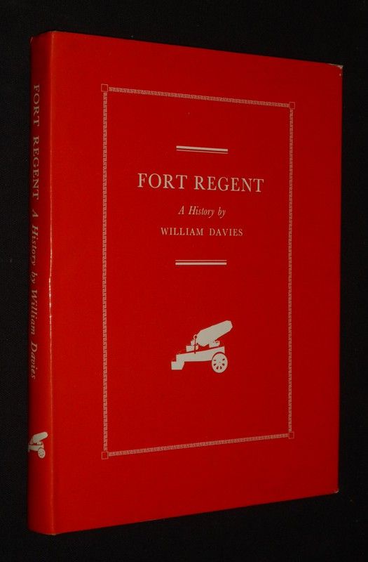 Fort Regent : A History