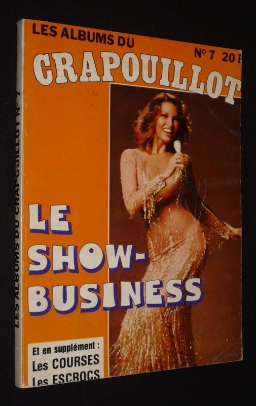 Les Albums du Crapouillot (n°5) : Le Show-business - En supplément : les courses - les escrocs