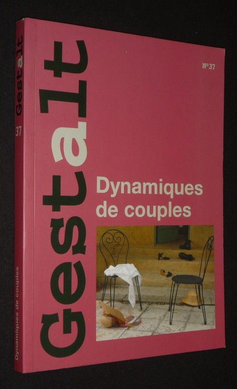 Gestalt (n°37, juin 2010) : Dynamiques de couples