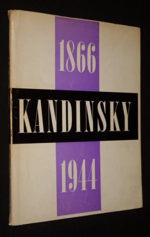 Kandinsky, 1866-1944