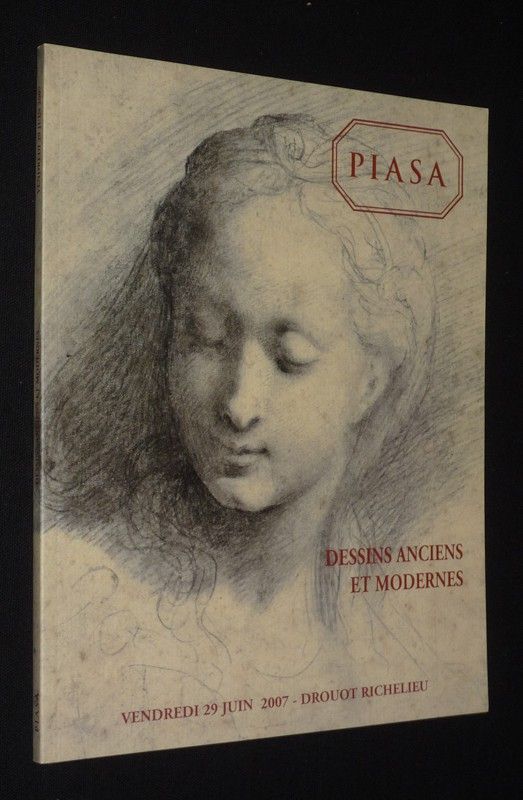 Piasa - Dessins anciens et modernes (Drouot Richelieu, 29 juin 2007)
