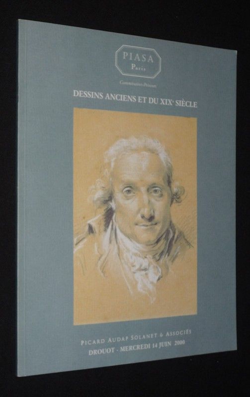 Piasa - Dessins anciens et du XIXe siècle (Drouot Richelieu, 14 juin 2000)