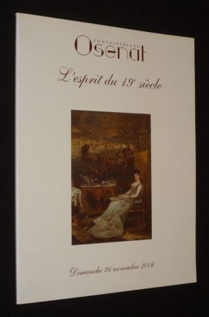 Osenat - L'Esprit du XIXe siècle (26 novembre 2006)