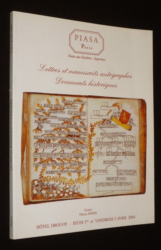 Piasa - Lettres et manuscrits autographes, documents historiques (Hôtel Drouot, 1er et 2 avril 2004)