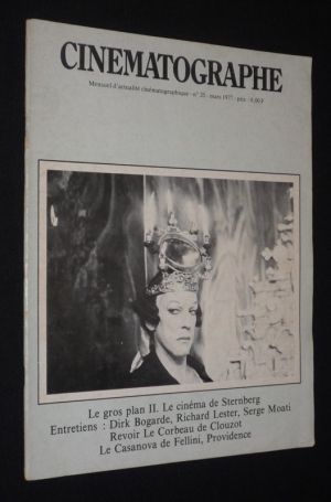 Cinématographe (n°25, mars 1977) : Le gros plan - Le cinéma de Sternberg - Entretiens : Dirk Bogarde, Richard Lester, Serge Moati - Revoir Le Corbeau de Clouzot