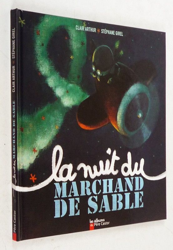 La Nuit du Marchand de Sable