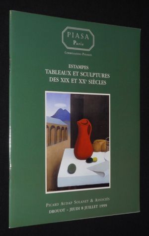 Piasa - Estampes, tableaux et sculptures des XIX et XXe siècles (Drouot Richelieu, 8 juillet 1999)